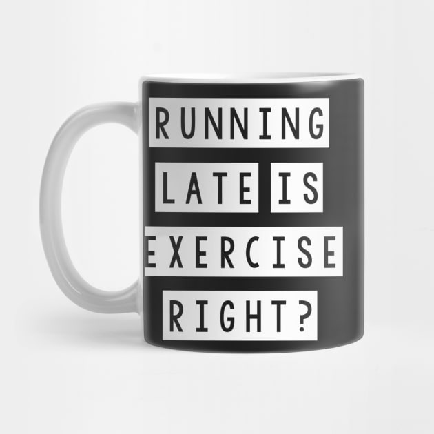 Running late is exercise right? by SamridhiVerma18